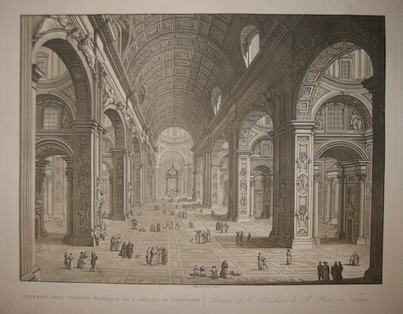 Rupp Ladislaus (1793-1854) Interno dell'insigne Basilica di S. Pietro in Vaticano 1824 Milano 